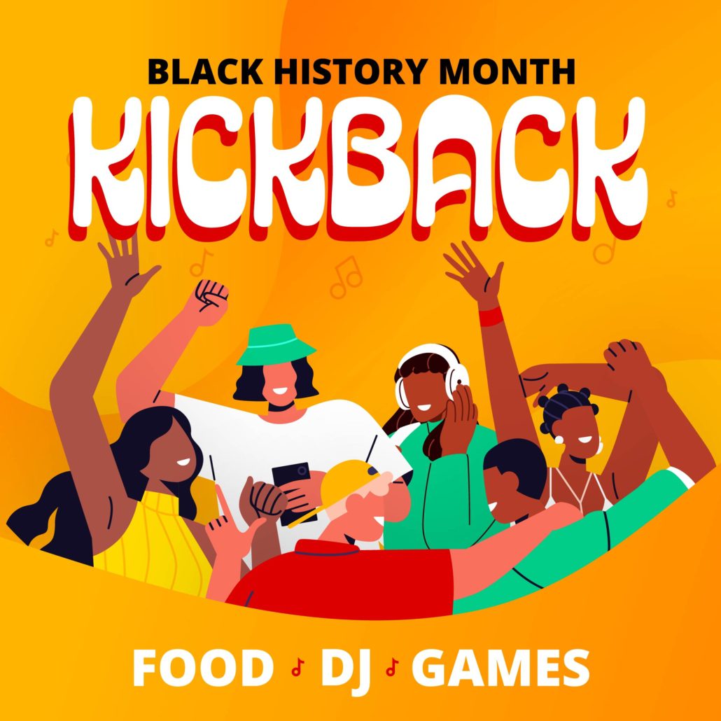 Black History Month Kickback